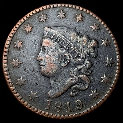 1819 Coronet Head Large Cent LIGHTLY CIRCULATED. 1819 Coronet Head Large Cent LIGHTLY CIRCULATED