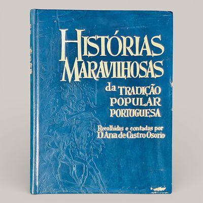 WONDERFUL STORIES OF PORTUGUESE POPULAR TRADITION. D. Ana de Castro Os&oacute;rio,Cultural Expansion 