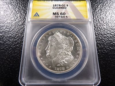 1878-CC ANACS MS60 DETAILS CARSON CITY MORGAN SILVER DOLLAR CLEANED. CLICK THE LINK FROM YOUR 