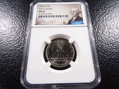 2023-D NGC MS67 MARIA TALLCHIELF QUARTER. CLICK THE LINK FROM YOUR INVOICE TO PAY... INVOICES 