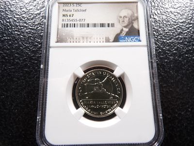 2023-S NGC MS67 MARIA TALLCHIEF QUARTER. CLICK THE LINK FROM YOUR INVOICE TO PAY... INVOICES ARE 