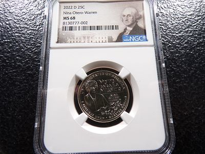 2022-D NGC MS68 NINA OTERO-WARREN QUARTER. CLICK THE LINK FROM YOUR INVOICE TO PAY... INVOICES 