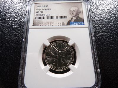2022-D NGC MS68 MAYA ANGELOU QUARTER. CLICK THE LINK FROM YOUR INVOICE TO PAY... INVOICES ARE 