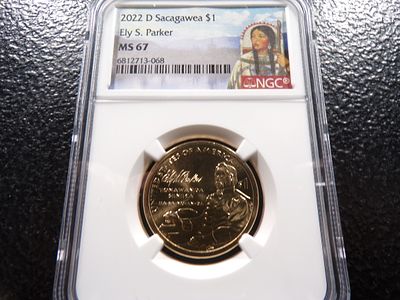 2022-D NGC MS67 ELY S PARKER SACAGAWEA DOLLAR. CLICK THE LINK FROM YOUR INVOICE TO PAY... 