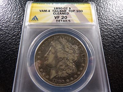 1890-CC ANACS VF20 VAM-4 TAILBAR TOP 100 CARSON CITY MORGAN SILVER DOLLAR CLEANED. CLICK THE 