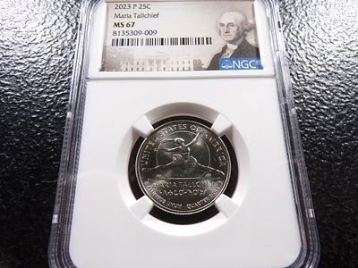 2023-P NGC MS67 MARIA TALLCHIEF QUARTER. CLICK THE LINK FROM YOUR INVOICE TO PAY... INVOICES ARE 