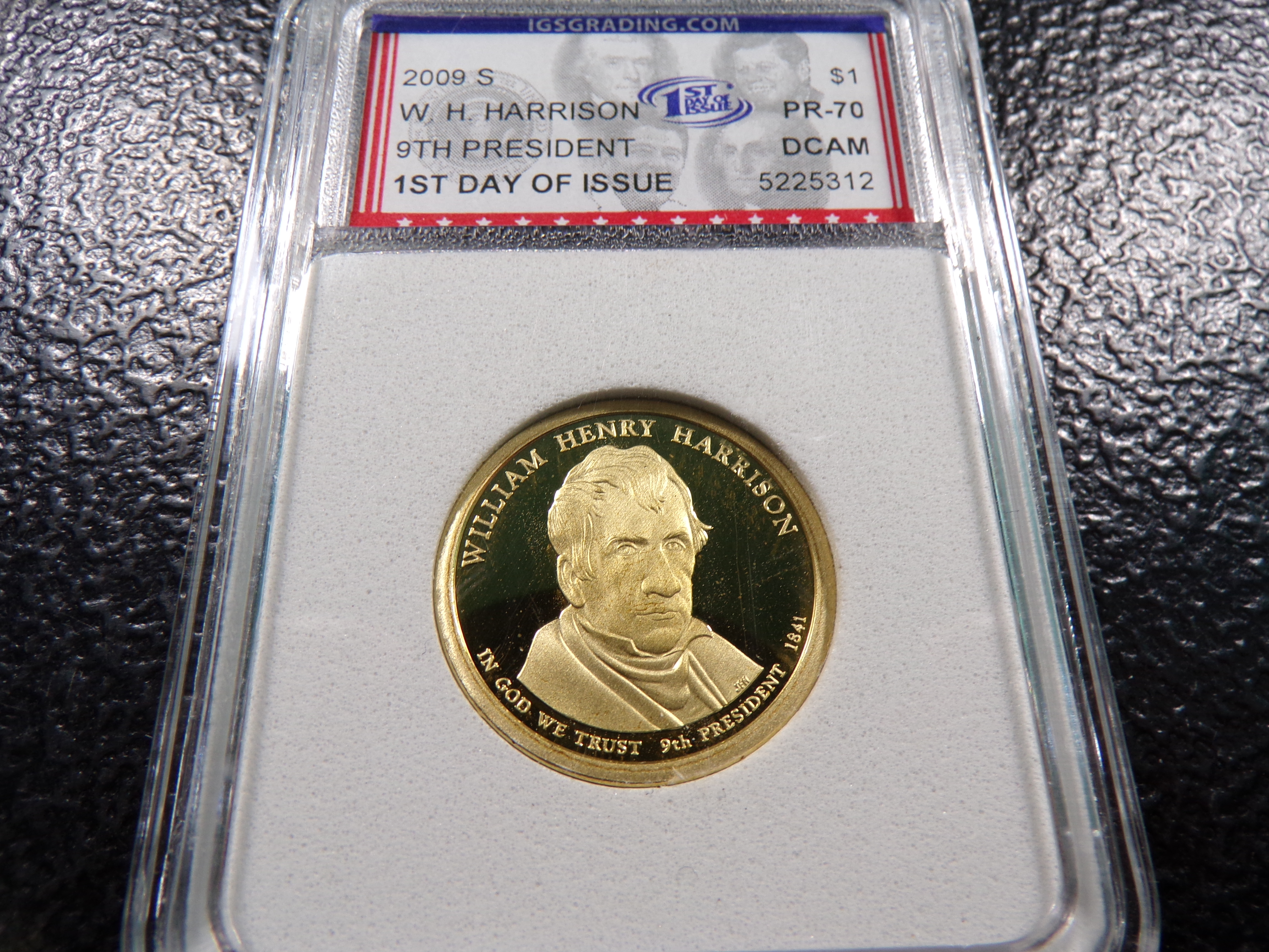 2009-S IGS PR70 DCAM W. H. HARRISON FIRST DAY ISSUE 9TH PRESIDENT PROOF DOLLAR