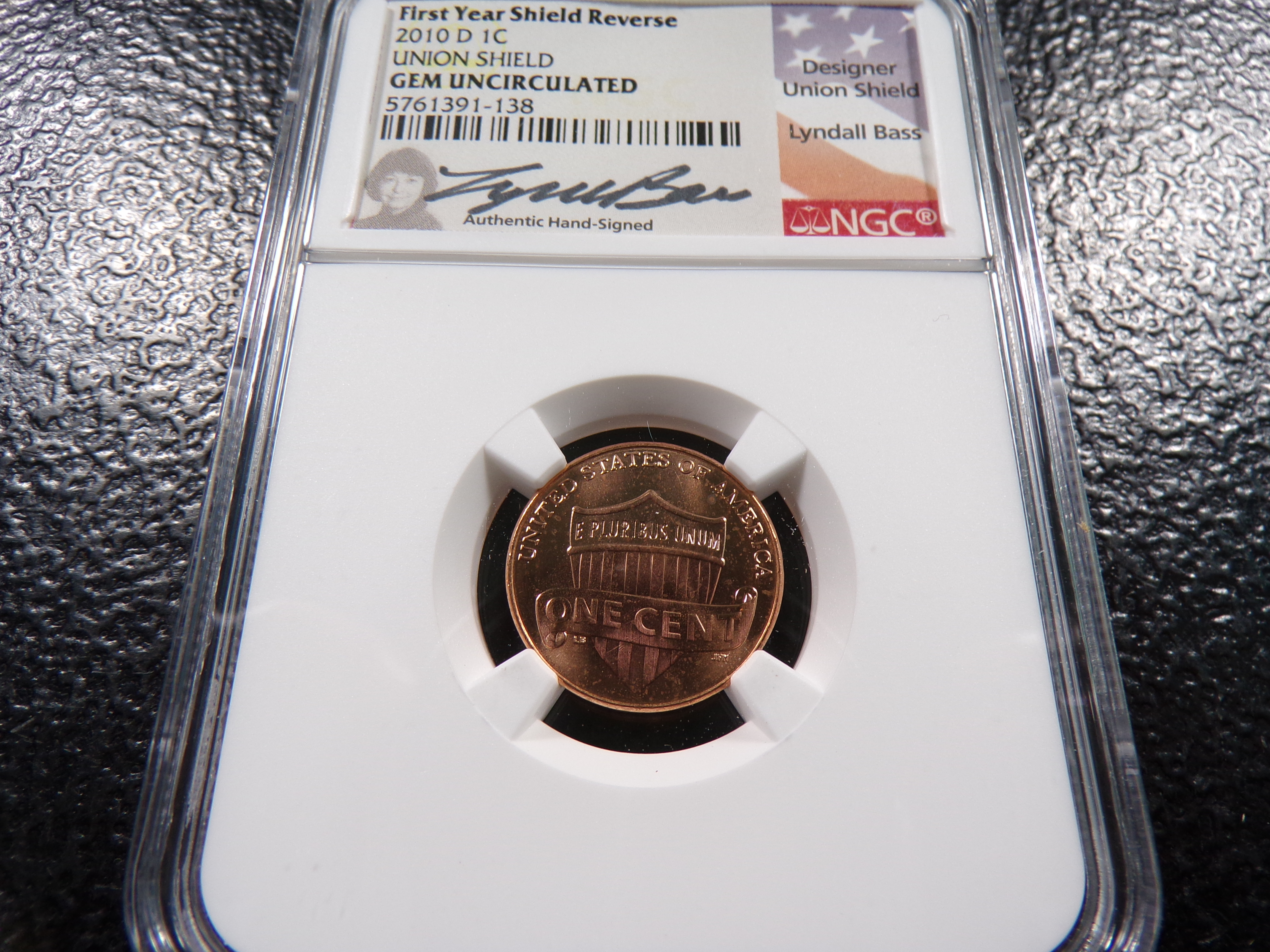 2010-D NGC GEM UNC. SIGNED FIRST YEAR SHIELD REVERSE LINCOLN UNION SHIELD CENT