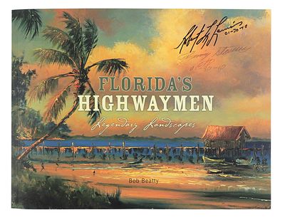 Florida's Highwaymen Book, Signed by NINE Artists. Signed Copy of Florida's Highwaymen Legendary 