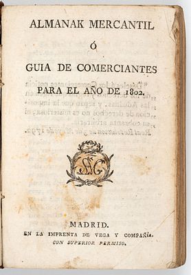 Gu&iacute;a de comerciantes de 1802. s.a. Almanak mercantil o gu&iacute;a de comerciantes para el a&ntilde;o 1802 