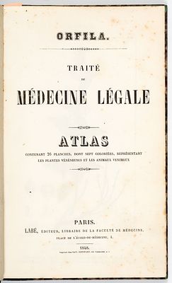 Orfila: Tratado medicina legal. Orfila, Mateo Jos&eacute; Buenaventura Atlas del Trait&eacute; de m&eacute;decine 