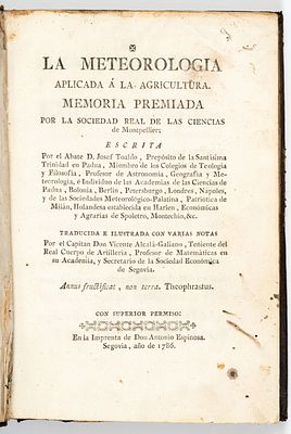 Meteorolog&iacute;a y agricultura, 1786. Toaldo, Josef (Guiseppe) La meteorologia aplicada &aacute; la 