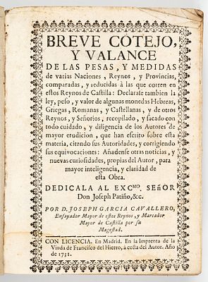 Pesas, medidas y monedas, 1731. Garc&iacute;a Cavallero, Joseph Breve cotejo y valance de las pesas, y 