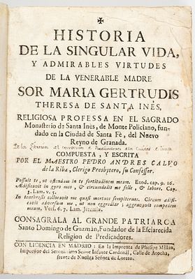 Vida de sor Mar&iacute;a Gertrudis [1752]. Calvo de la Riba, Pedro Andr&eacute;s Historia de la singular vida 