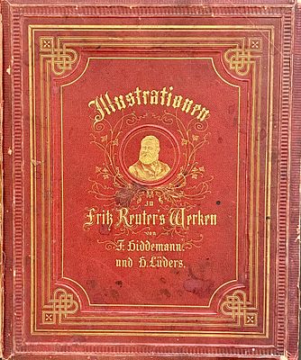 Album of woodcut illustrations for the works of Fritz Reuter, first edition, 1872