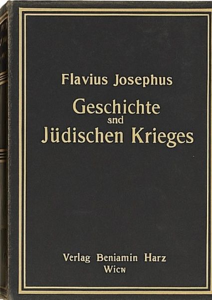 Josephus Flavius — The Jewish War
Flavius Josephus — Geschichte des J&uuml;dischen Krieges
Benjamin 