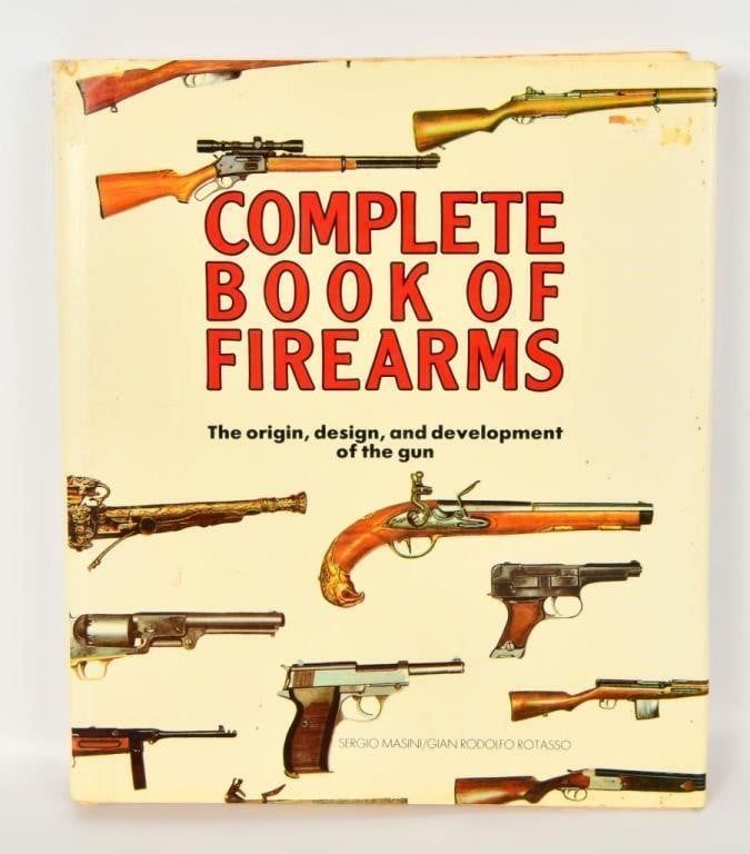 Lot 1208: Complete Book of Firearms-The Origin, design & Dev