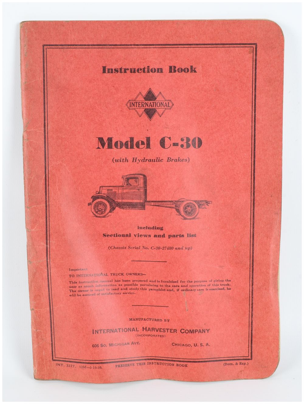 Lot 533: International Harvester Company. Instruction Book Model C-30 (with Hydraulic Brakes). IHC, 1936.