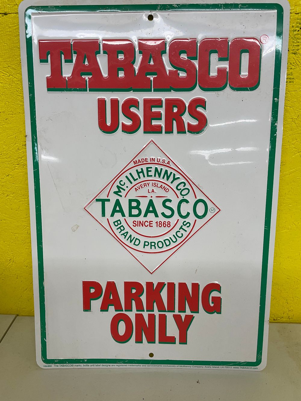 Lot 303: Tabasco Users Parking Only Embossed Metal Promotional Sign