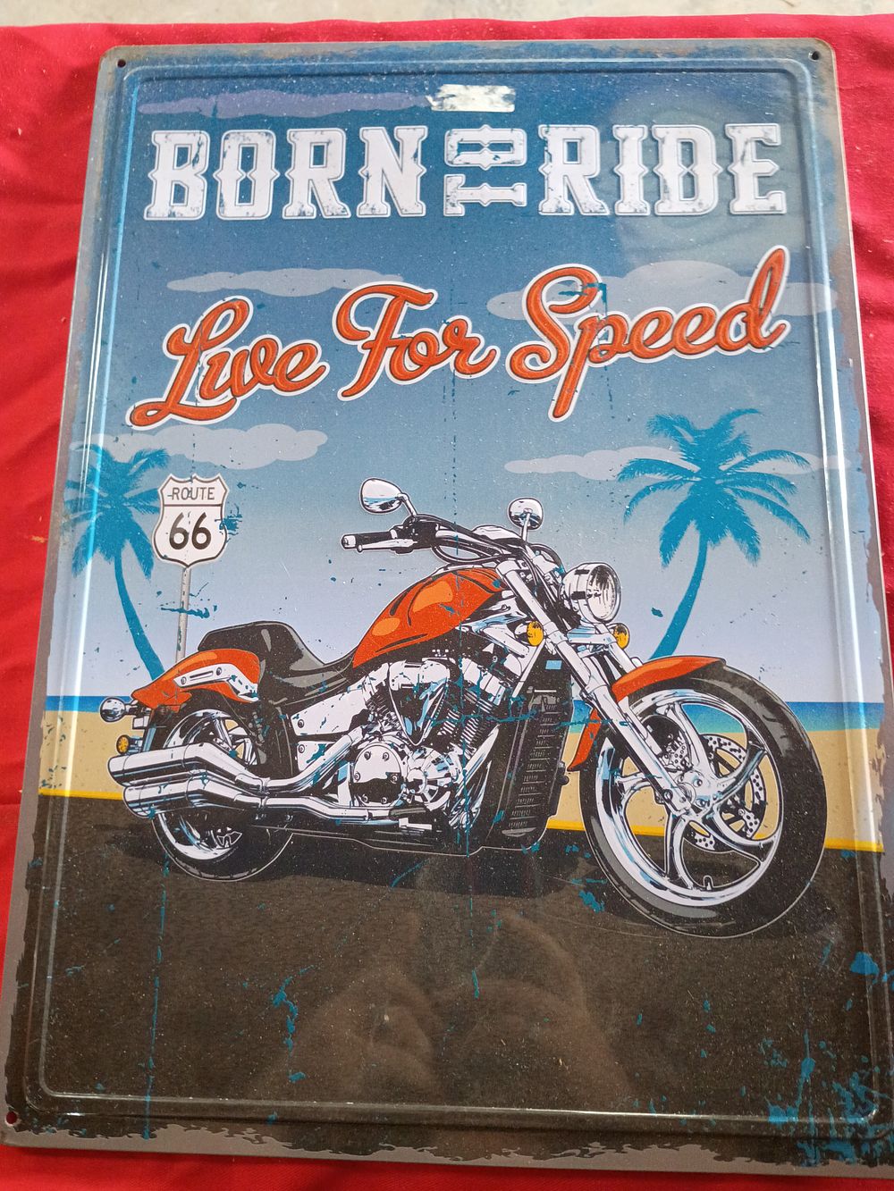 Lot 78: Embossed Tin Lithograph Born 2 Ride Live For Speed Motorcycle Sign