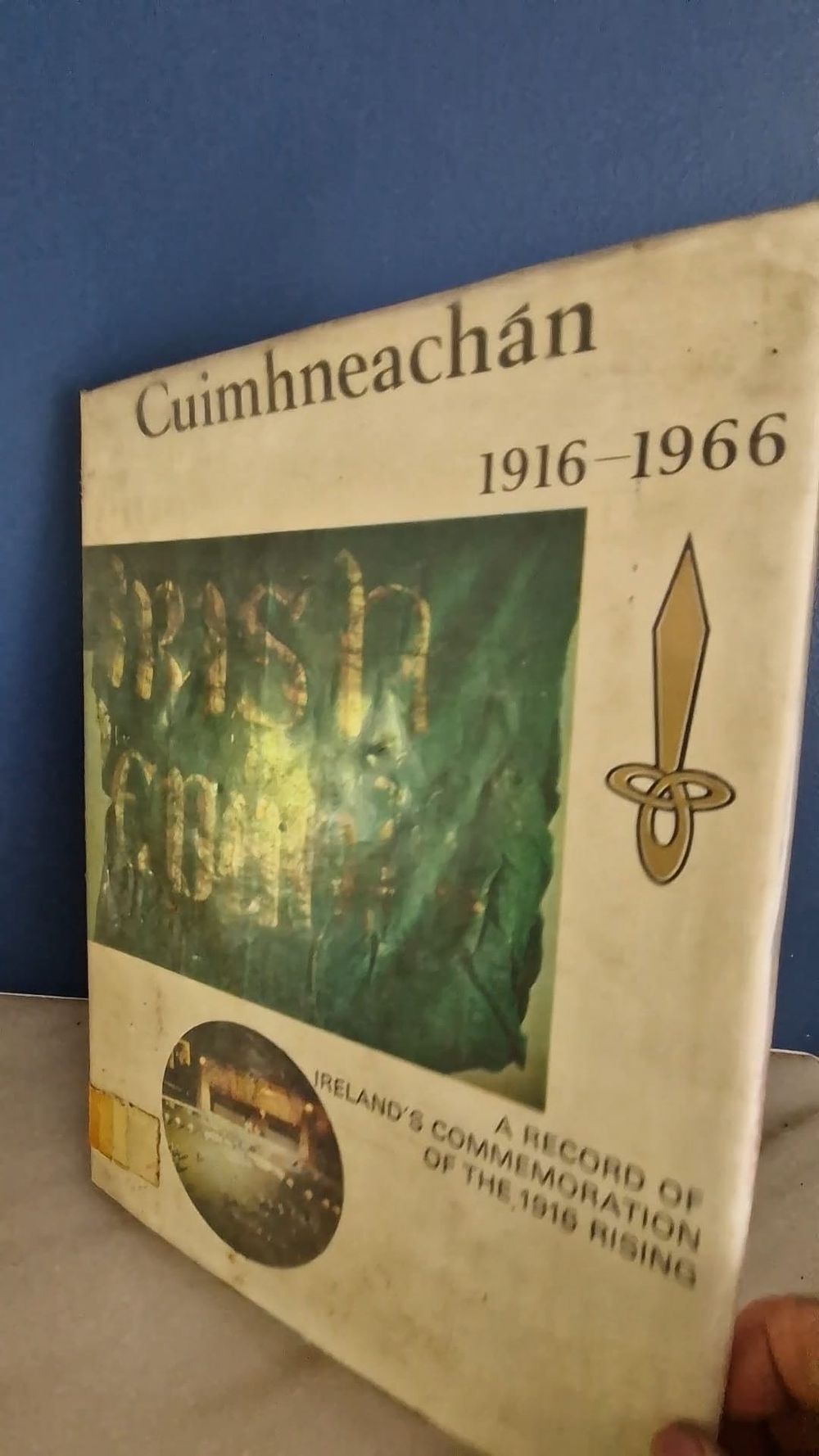 Lot 254: Cuìmhneachán 1916 1966 hardback