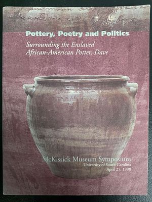 Pottery, Poetry And Politics Book McKissick Museum Symposium Condition: VG+ - Excellent