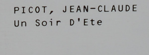 JEAN CLAUDE PICOT. UNSIOR D'ETE, 2013.