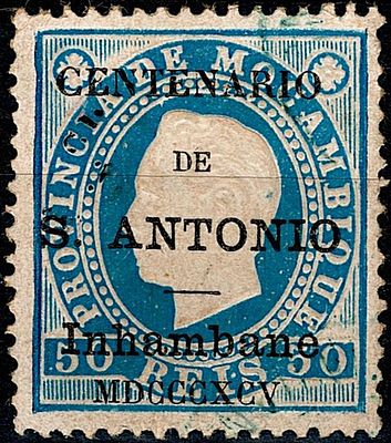 Inhambane * 1895 – D. Lu&iacute;s I, fita direita. Selos de Mo&ccedil;ambique com sobrecarga “CENTENARIO DE 