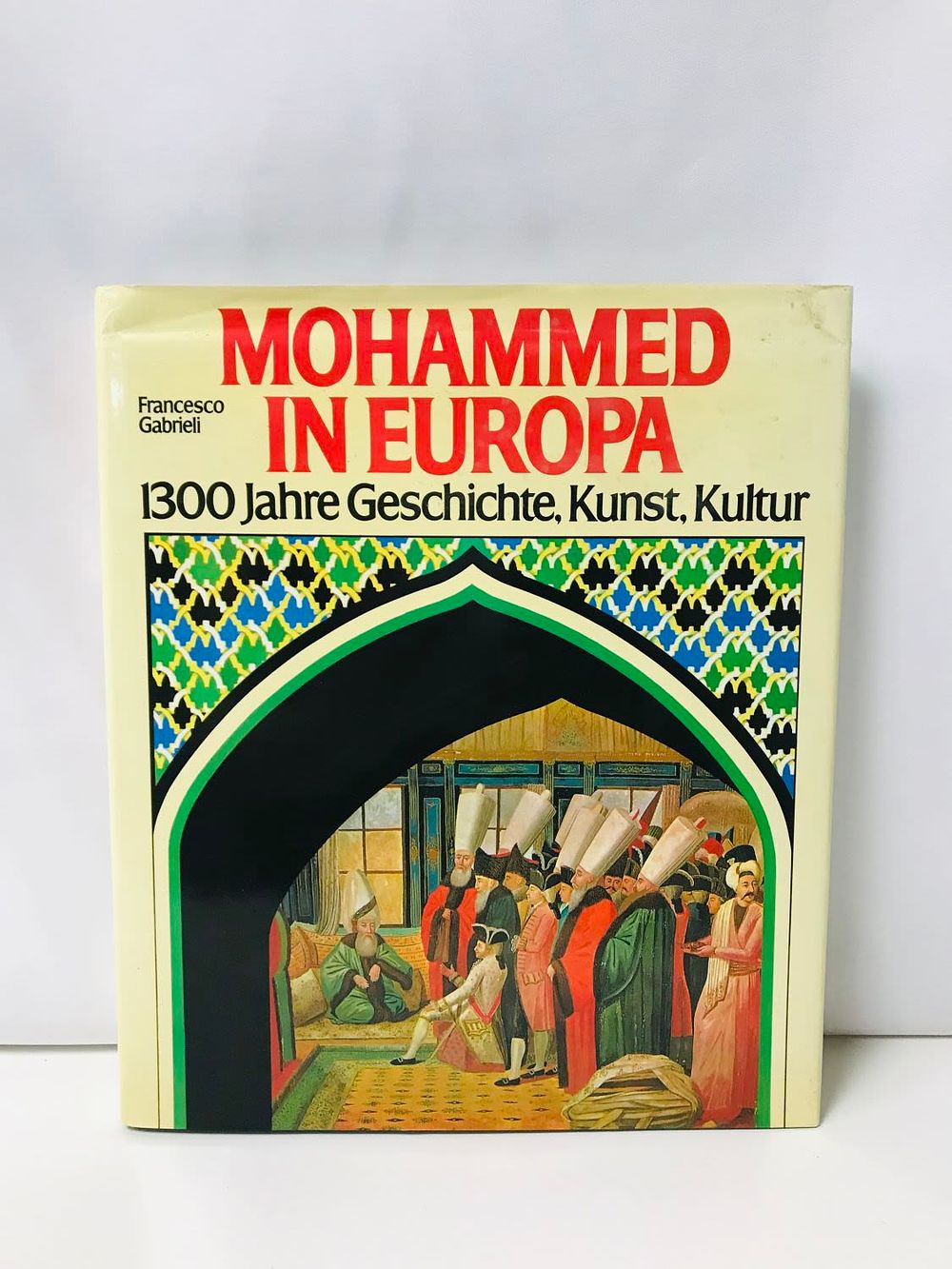 אלבו אמנות - MOHAMMED IN EUROPA - ספרד 1997, כריכה קשה 278 עמ'
