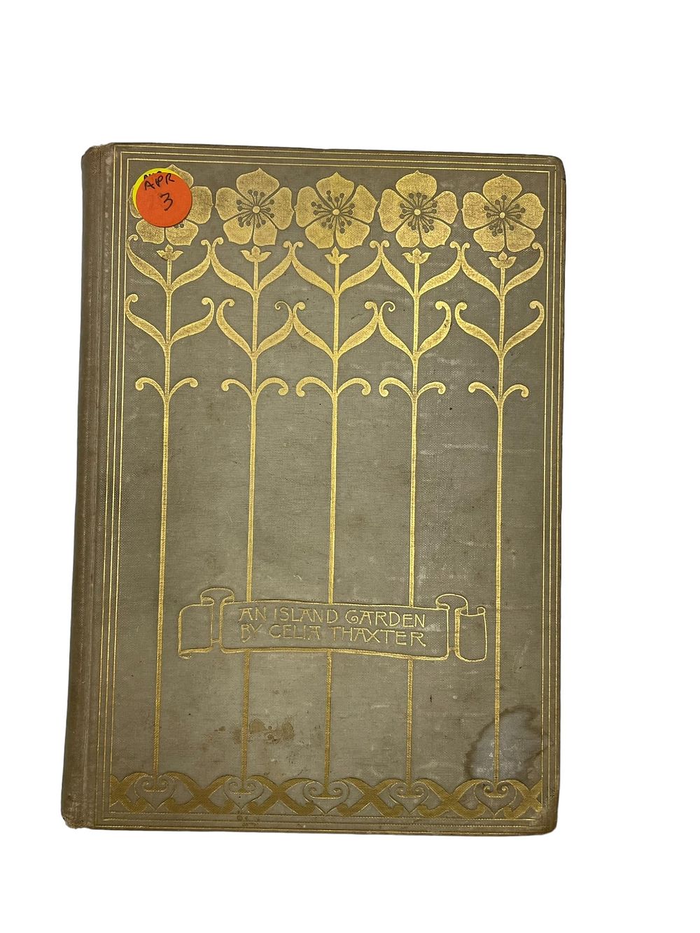 Lot 3: 1894 FIRST EDITION "AN ISLAND GARDEN" BY CELIA THAXTER