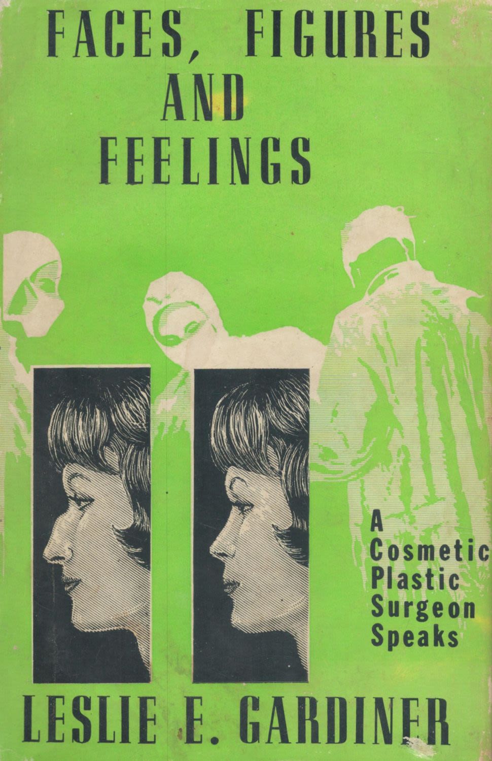 Lot 168: Faces, Figures and Feelings A Cosmetic Plastic Surgeon...