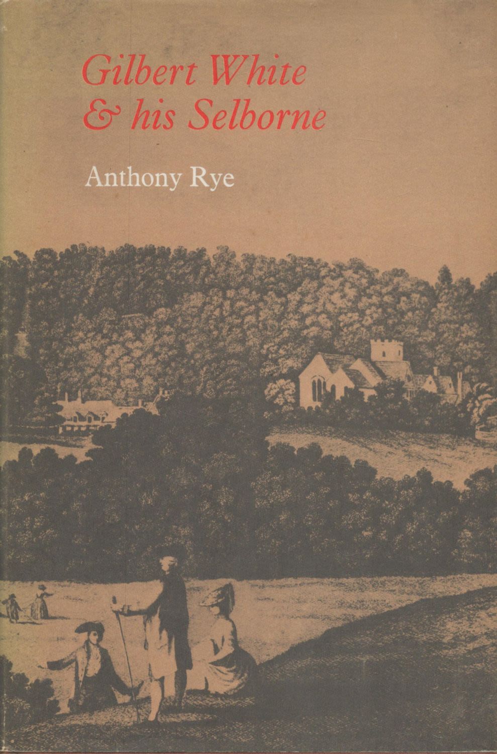 Lot 208: Gilbert White and His Selborne. By Anthony Rye....