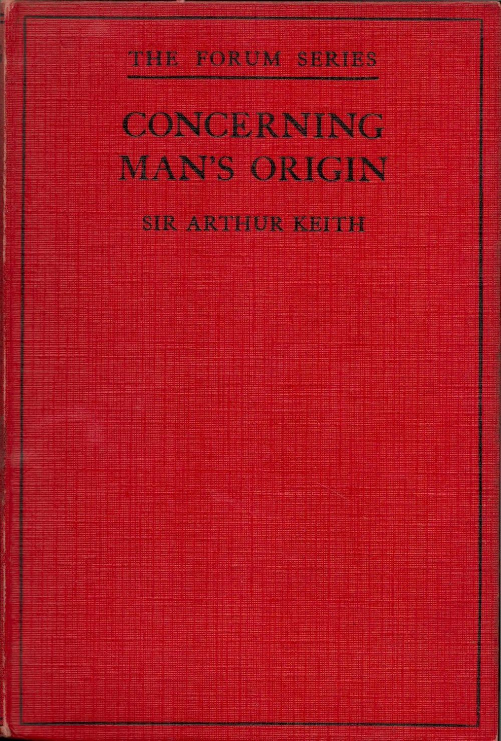 Lot 226: The Forum Series. Concerning Man's Origin. Being the...
