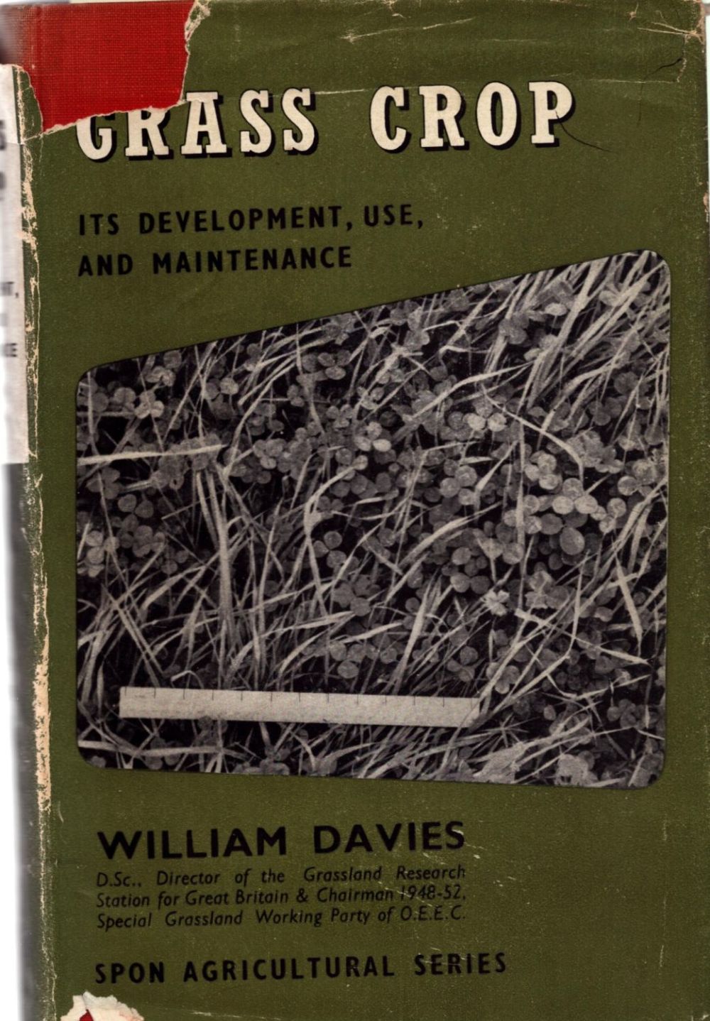 Lot 325: The Grass Crop Development, Use and Maintenance. By...