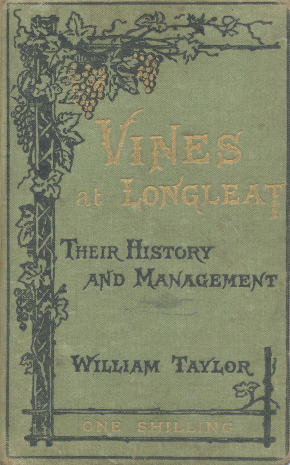 Lot 338: Vines at Longleat Their History and Management. By...