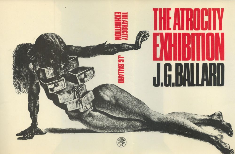 Lot 363: J. G. Ballard The Atrocity Exhibition Publisher Jonathan...