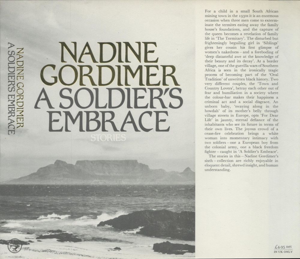 Lot 415: Nadine Gordimer A Soldier's Embrace Publisher Jonathan Cape....