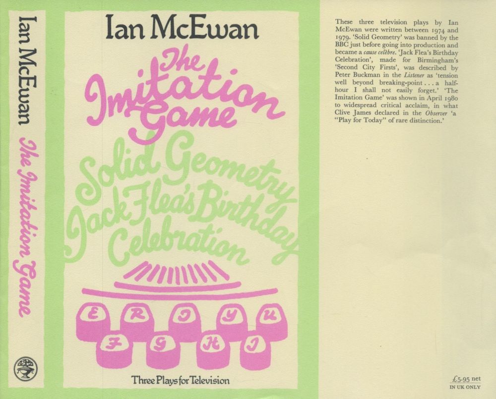 Lot 467: Ian McEwan The Imitation Game: Three plays for...
