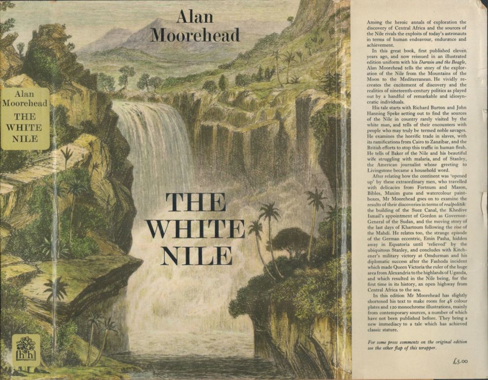 Lot 472: Alan Moorehead The White Nile Publisher H and...