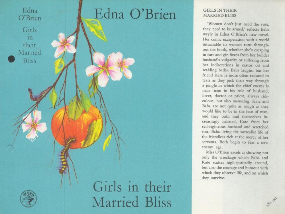 Lot 475: Edna O'Brien Girls in their Married Bliss Publisher...
