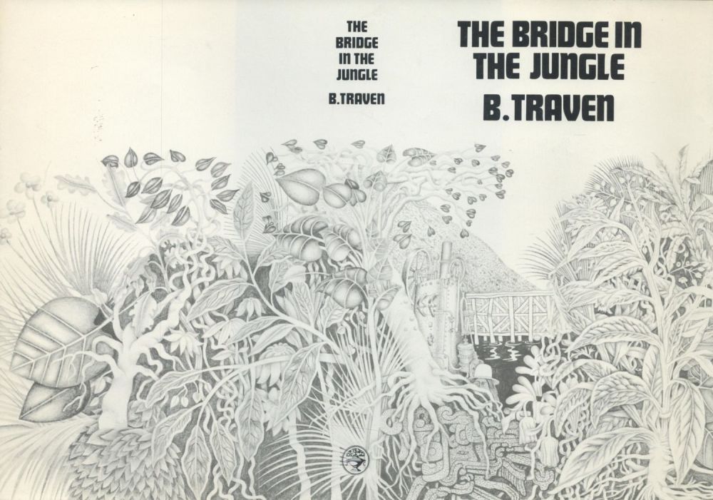 Lot 517: B. Traven The Bridge in the Jungle Publisher...