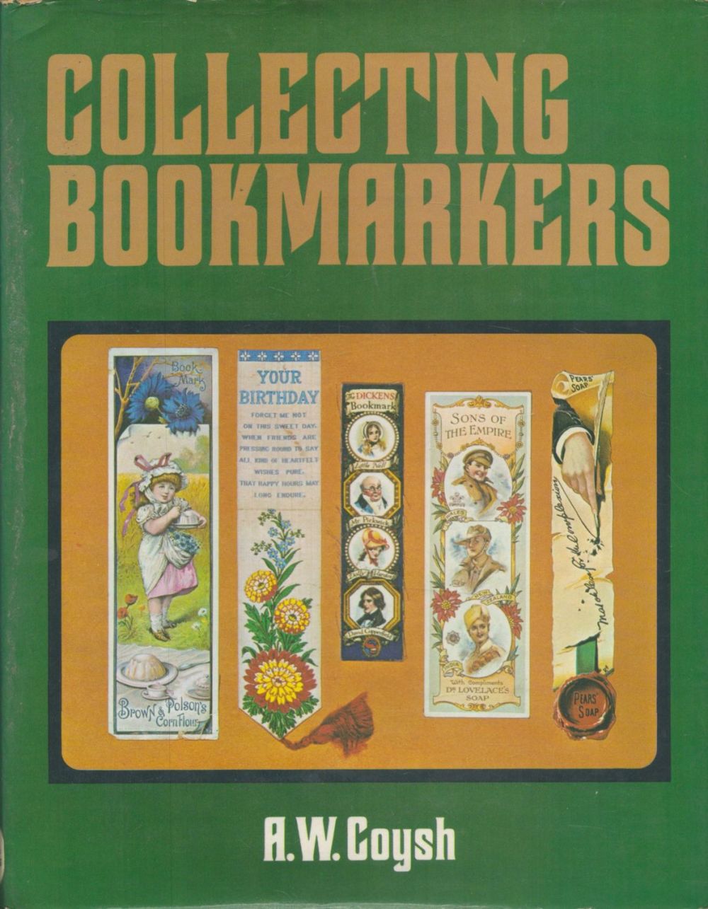 Lot 577: Collecting Bookmarkers. By A. W. Coysh. Published by...