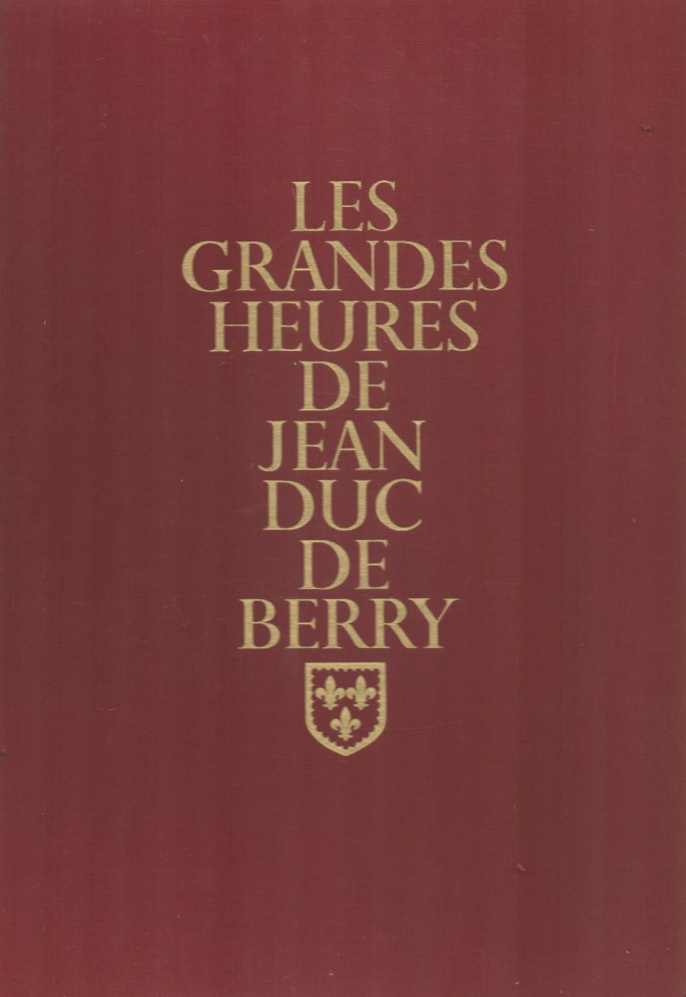Lot 583: Les Grandes Heures de Jean Duc de Berry....