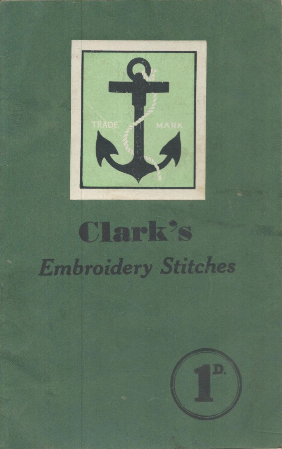 Lot 584: Clark's Embroidery Stitches. Issued by J and P...
