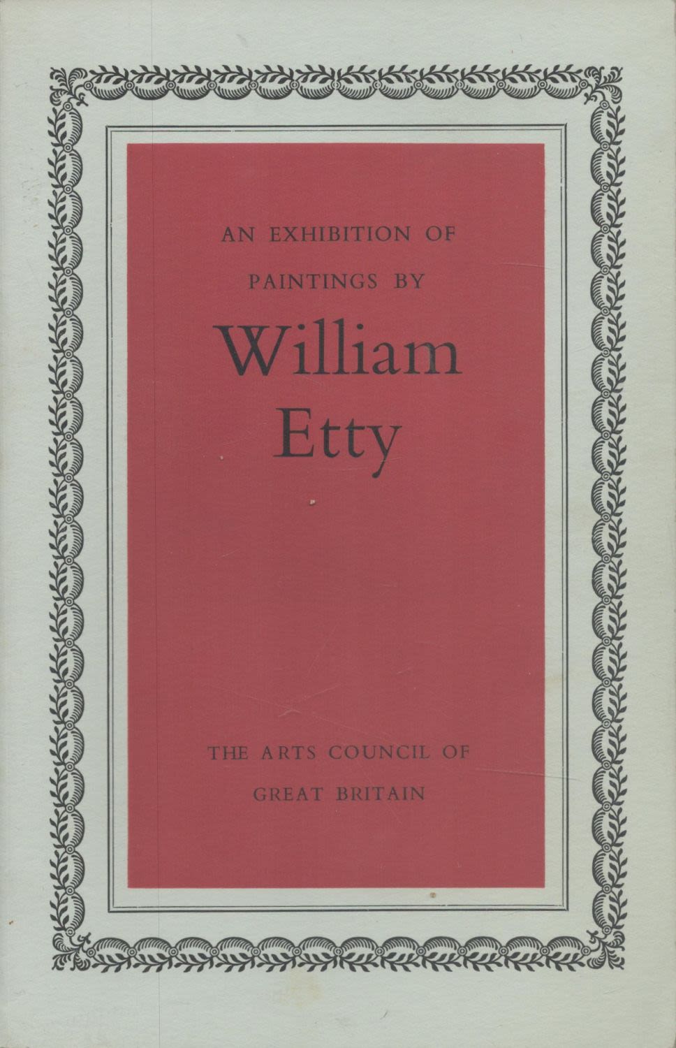 Lot 597: An Exhibition of Paintings by William Etty. Published...