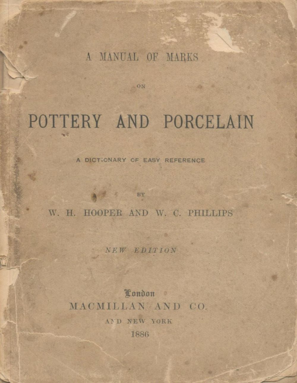 Lot 645: A Manual of Marks. Pottery and Porcelain. A...