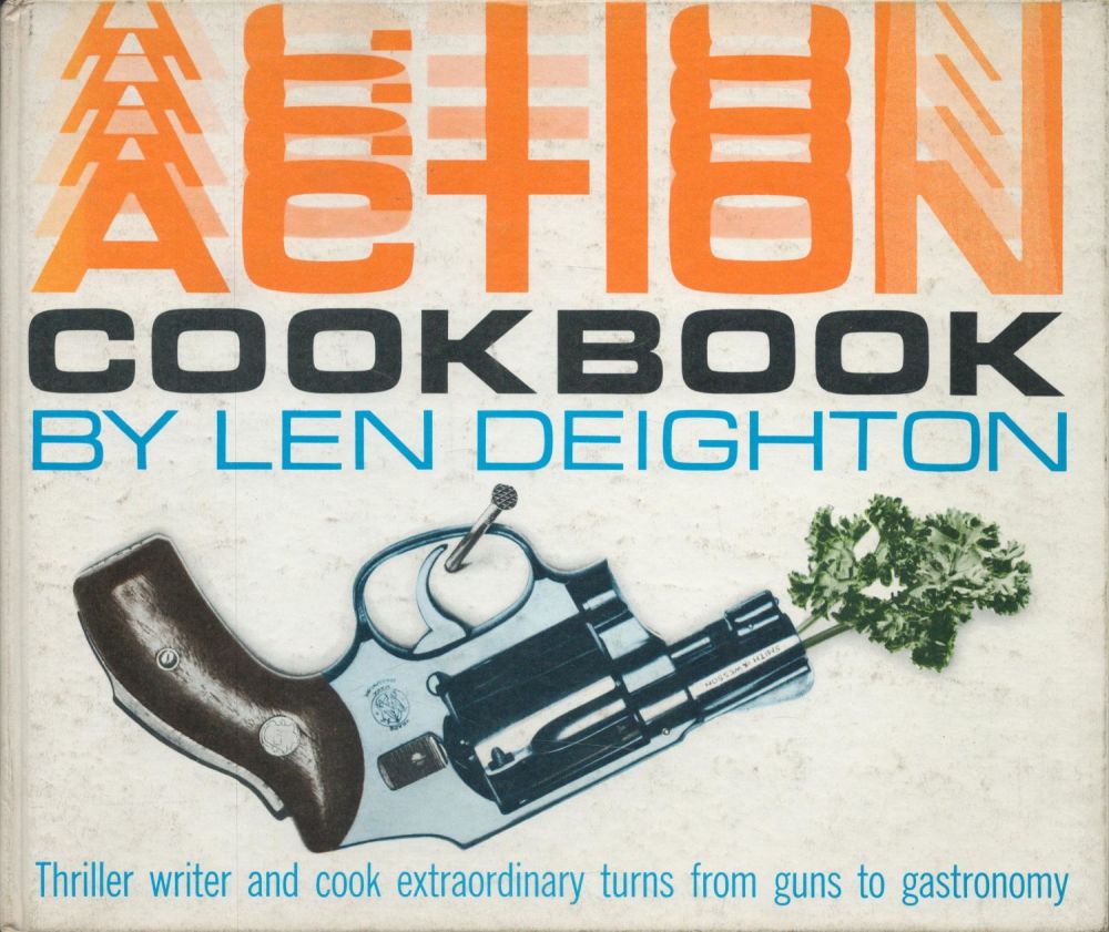 Lot 666: Action Cook Book. By Len Deighton. Published by...