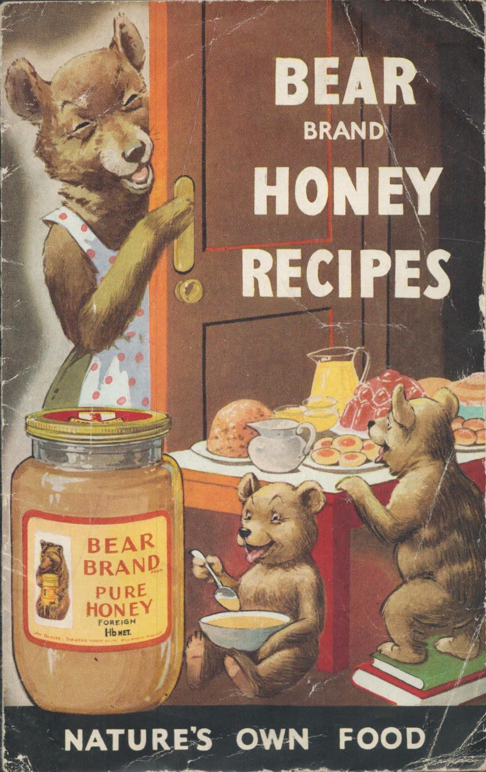 Lot 668: Bear Brand Honey Recipes. Nature's Own Food. Published...