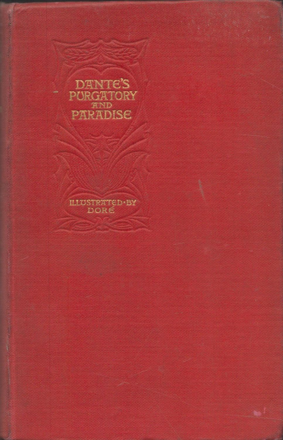 Lot 708: Dante's Purgatory and Paradise. By Dante Alighieri. Illustrated...