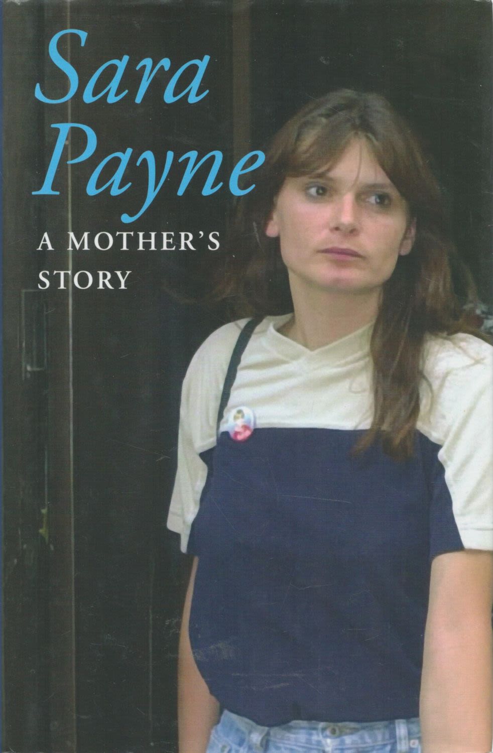 Lot 714: Sara Payne A Mother's Story. By Anna Gekoski....